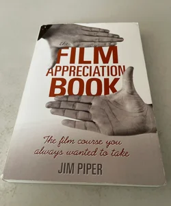 The Film Appreciation Book