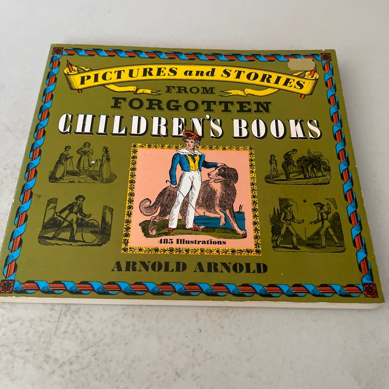 Pictures and Stories from Forgotten Children’s Books 