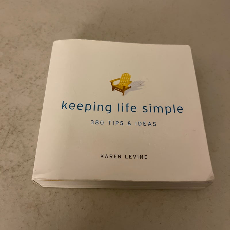Keeping Life Simple