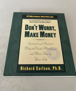 Don't Worry, Make Money