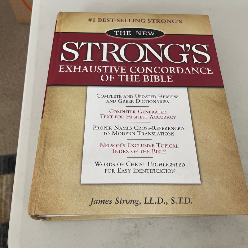 The New Strong's Exhaustive Concordance of the Bible