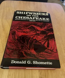 Shipwrecks of the Chesapeake
