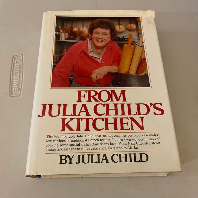From Julia Child’s Kitchen