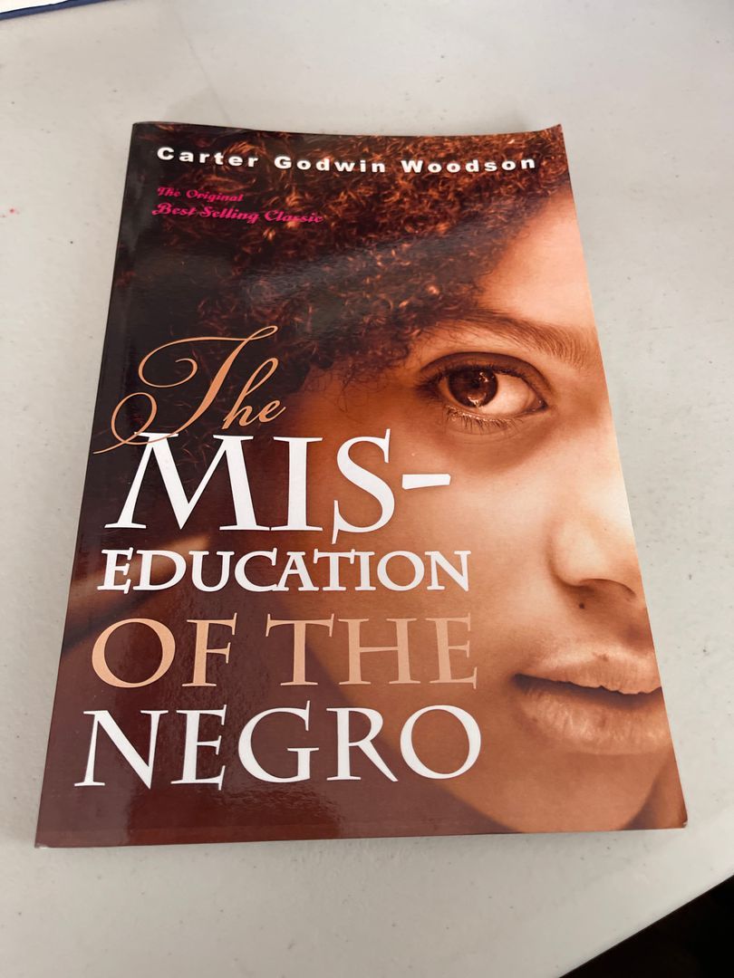 The Mis-Education of the Negro