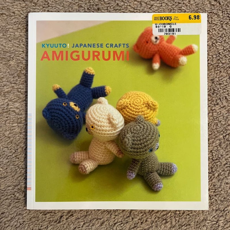 Kyuuto! Japanese Crafts!: Amigurumi