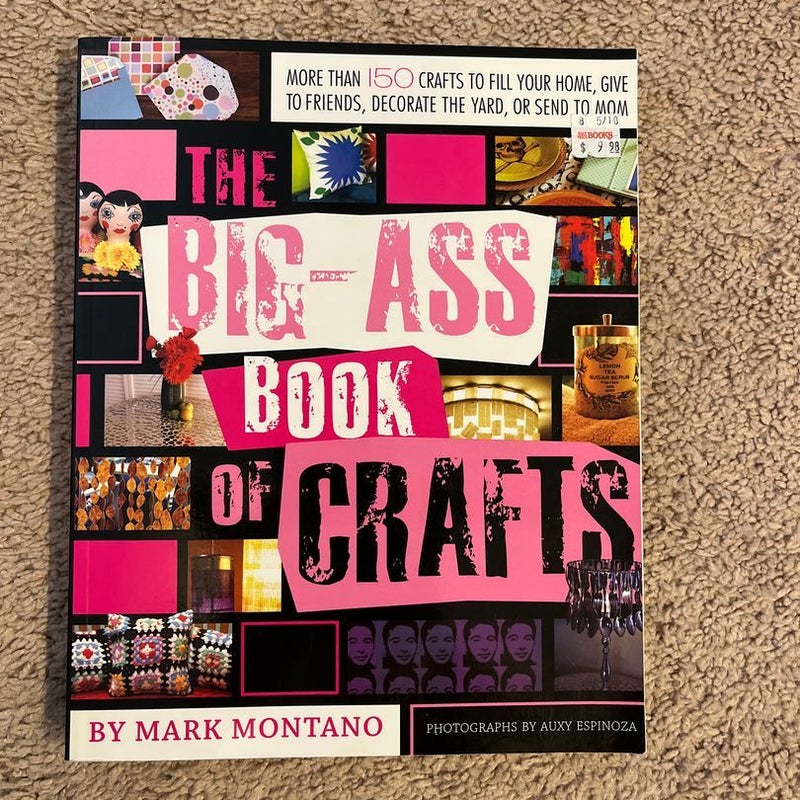 The Big-Ass Book of Crafts