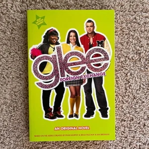 Glee: Foreign Exchange