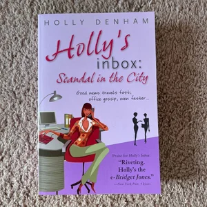 Holly's Inbox: Scandal in the City