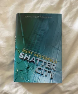 Shatter City