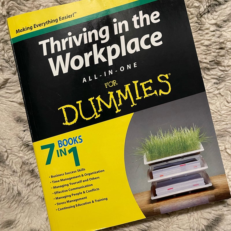 Thriving in the Workplace All-in-One for Dummies®