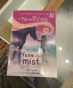 Never Girls #4: from the Mist (Disney: the Never Girls)