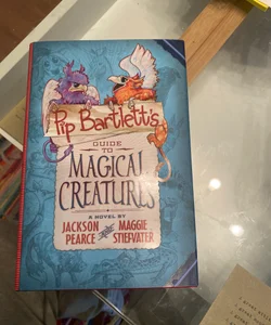 Pip Bartlett's Guide to Magical Creatures