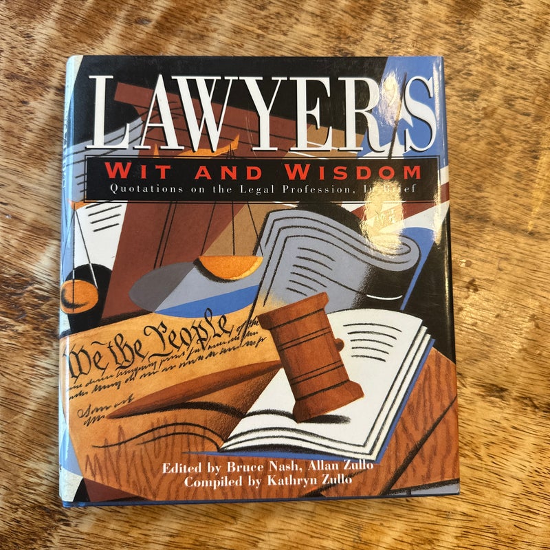 Lawyer's Wit and Wisdom