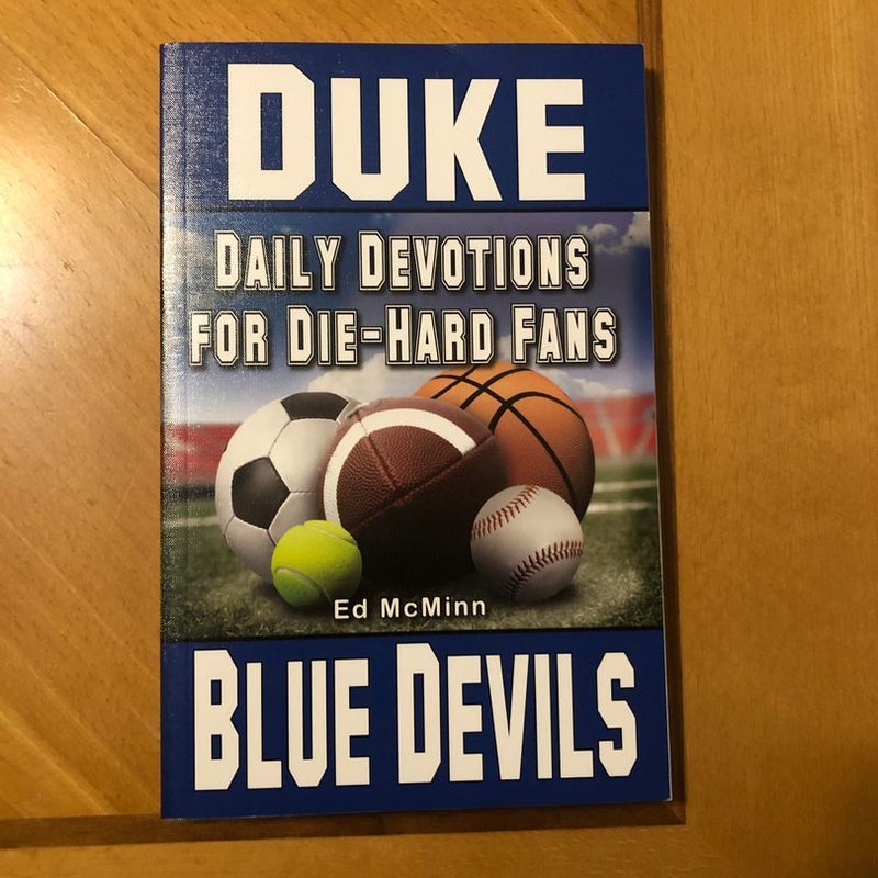 Daily Devotions for Die-Hard Fans Duke Blue Devils