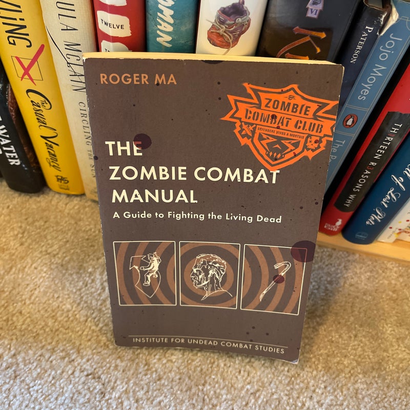 The Zombie Combat Manual