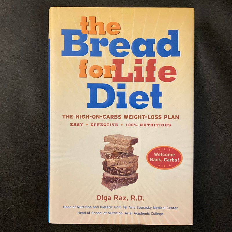 Bread for life diet