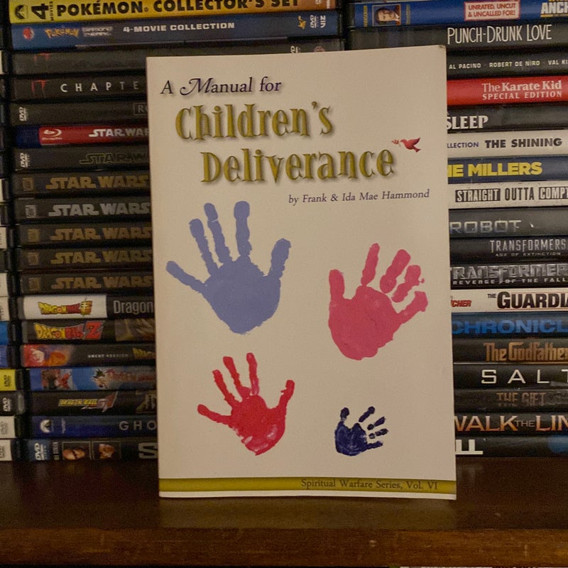 A Manual for Children's Deliverance