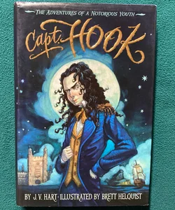 Capt. Hook: The Adventures of a Notorious Youth