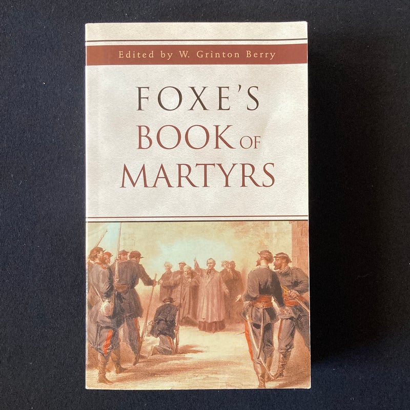 Foxe's Book of Martyrs