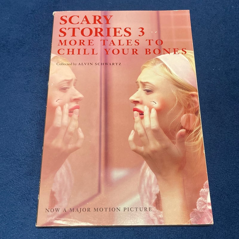 Scary Stories 3 Movie Tie-In Edition