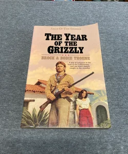 The Year of the Grizzly
