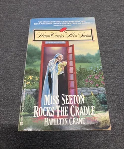 Miss Seeton Rocks the Cradle