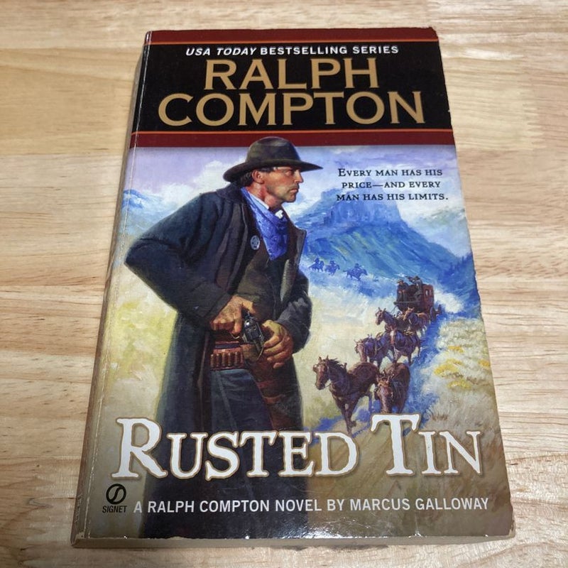 Ralph Compton Rusted Tin