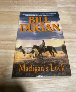 Madigan's Luck
