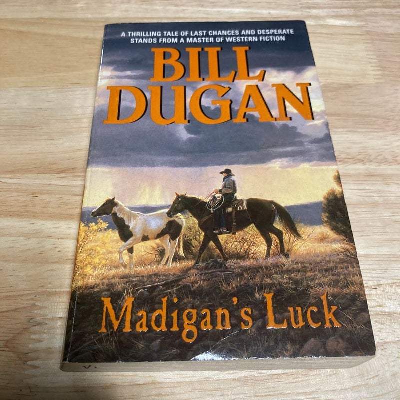 Madigan's Luck