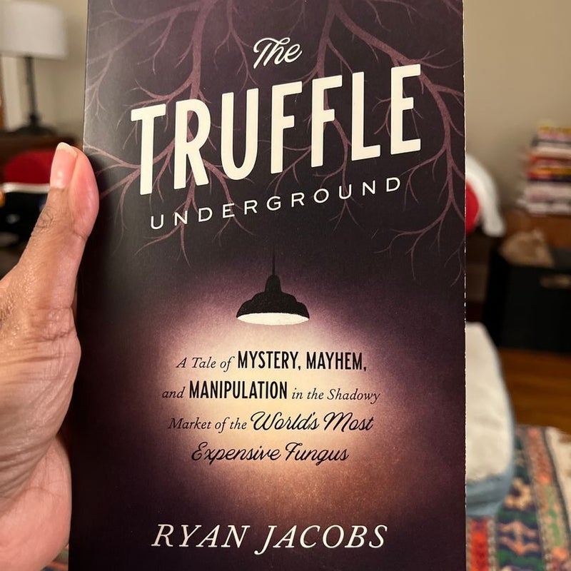 The Truffle Underground