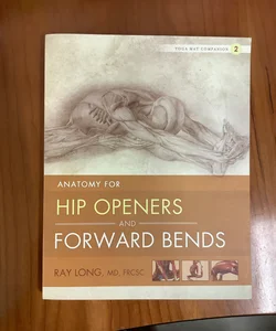 Hip Openers and Forward Bends