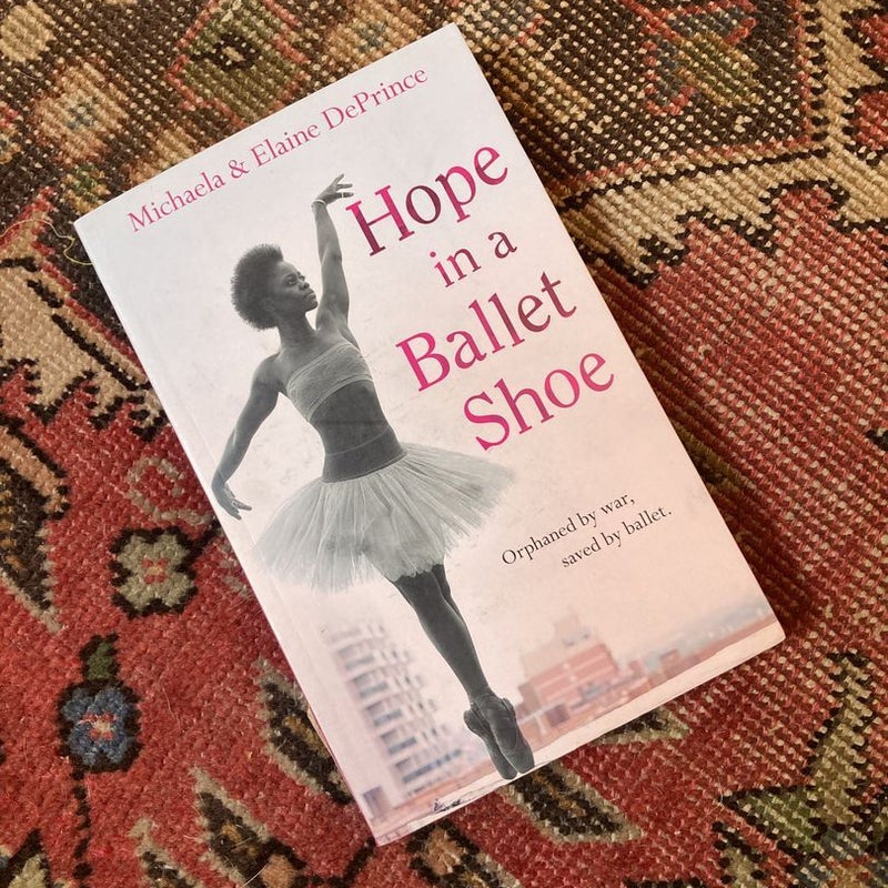 Hope in a Ballet Shoe
