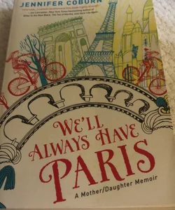 We'll Always Have Paris