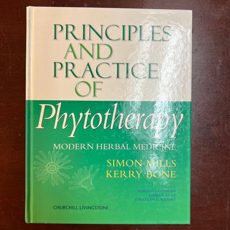 Principles and Practice of Phytotherapy