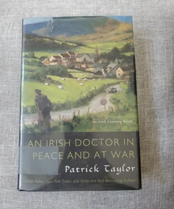 An Irish Doctor in Peace and at War