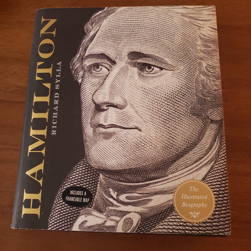 Hamilton: the Illustrated Biography