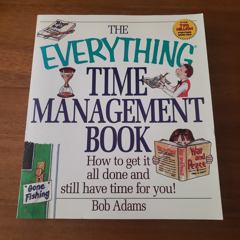 The Everything Time Management Book