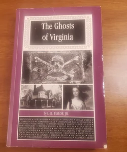 The Ghosts of Virginia