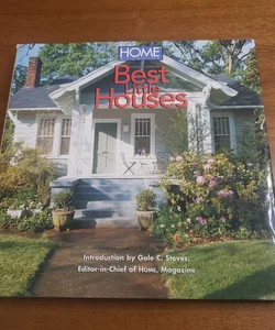 Home Magazine's Best Little Houses
