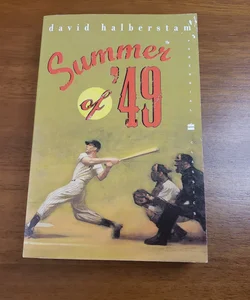Summer of '49