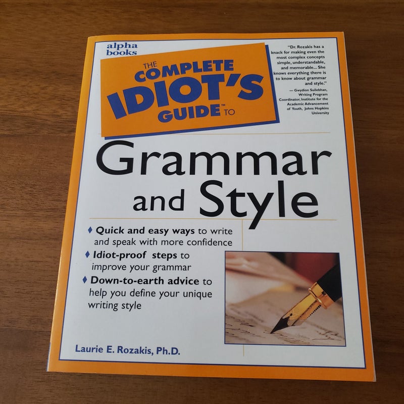 Complete Idiot's Guide to Grammar and Style