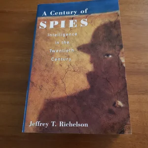 A Century of Spies