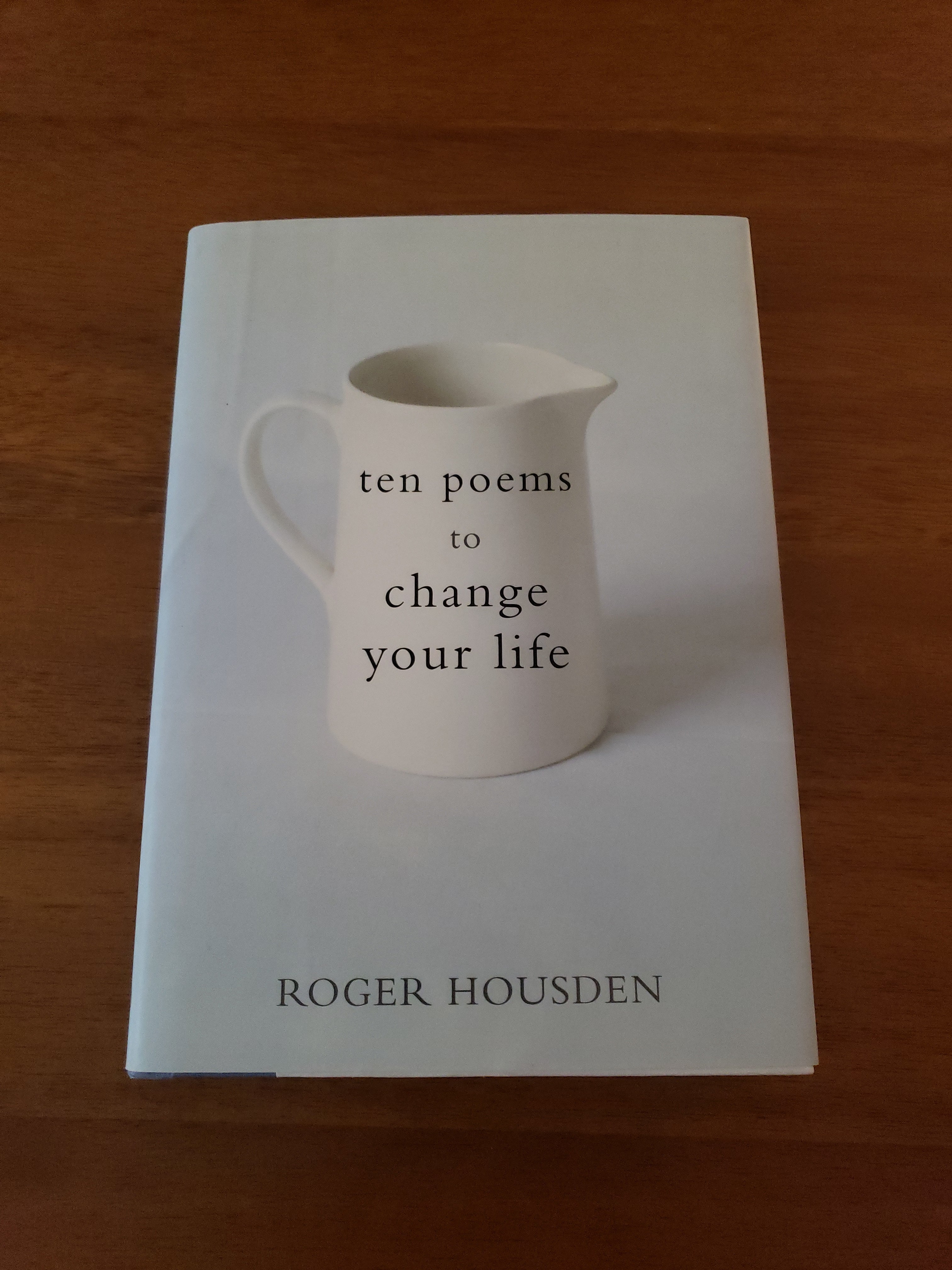 Ten Poems to Change Your Life