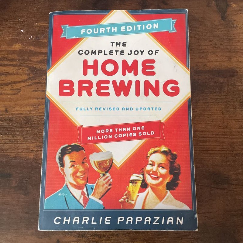 The Complete Joy of Homebrewing Fourth Edition