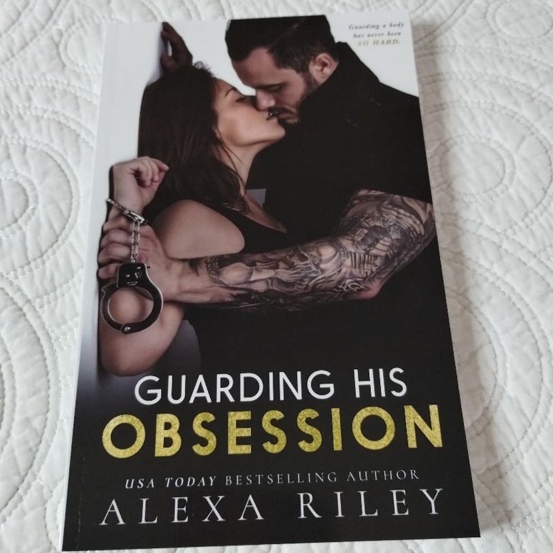 Guarding His Obsession (Signed)