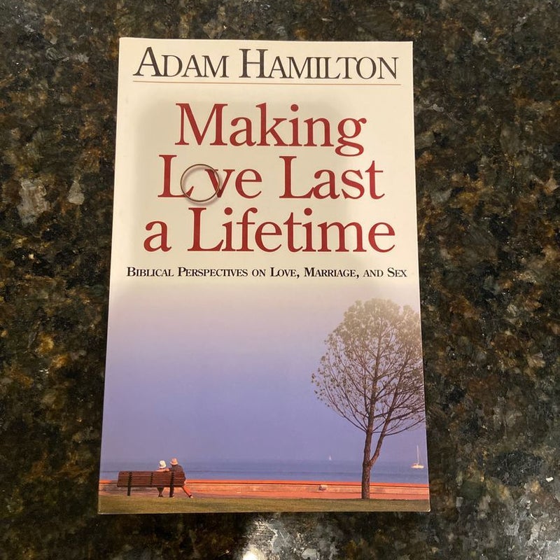 Making Love Last a Lifetime Participant's Book