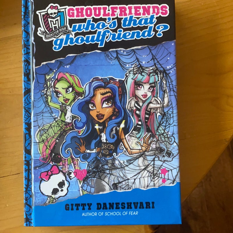 Monster High: Who's That Ghoulfriend?