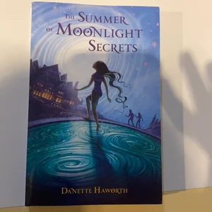 The Summer of Moonlight Secrets