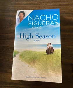 Nacho Figueras Presents: High Season