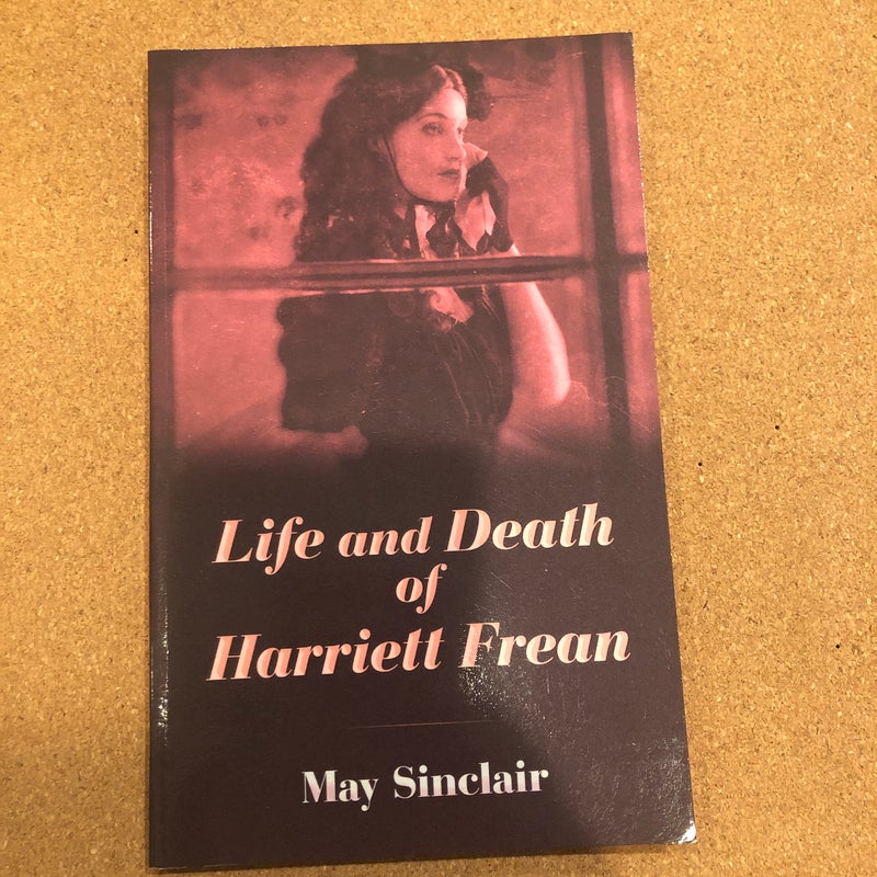 Life and Death of Harriet Frean
